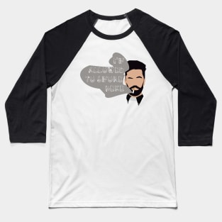 I'm allowed to smoke in here. Jesse Custer Baseball T-Shirt